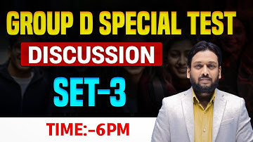 Group D Special Test Discussion Set 03 | सभी परीक्षाओं के लिए महत्वपूर्ण | Deepak Sir And Team