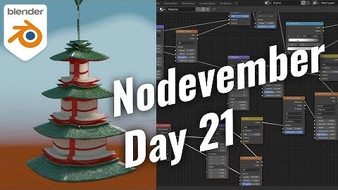 Nodevember #21 Pagoda | Shading Live | Blender 2.90.1