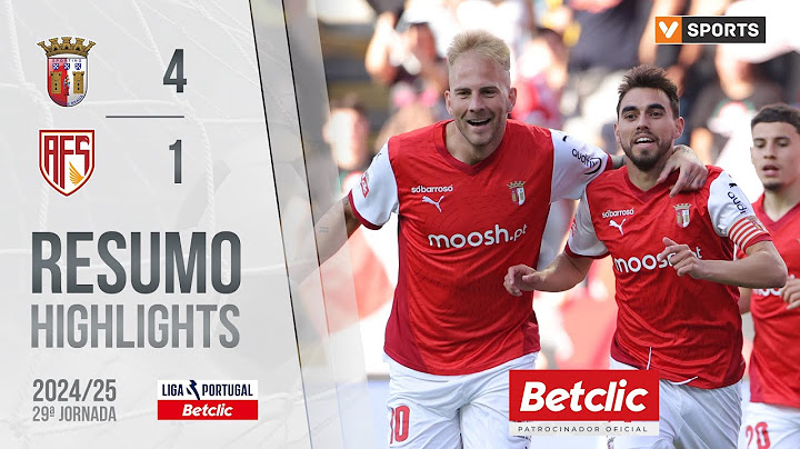 Resumo: Braga 4-1 AVS (Liga 24/25 #29)