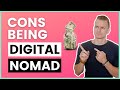 Cons Of Being A Digital Nomad 2022