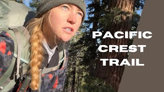 Pacific Crest Trail: When Things Start to Hurt. Ep. 5