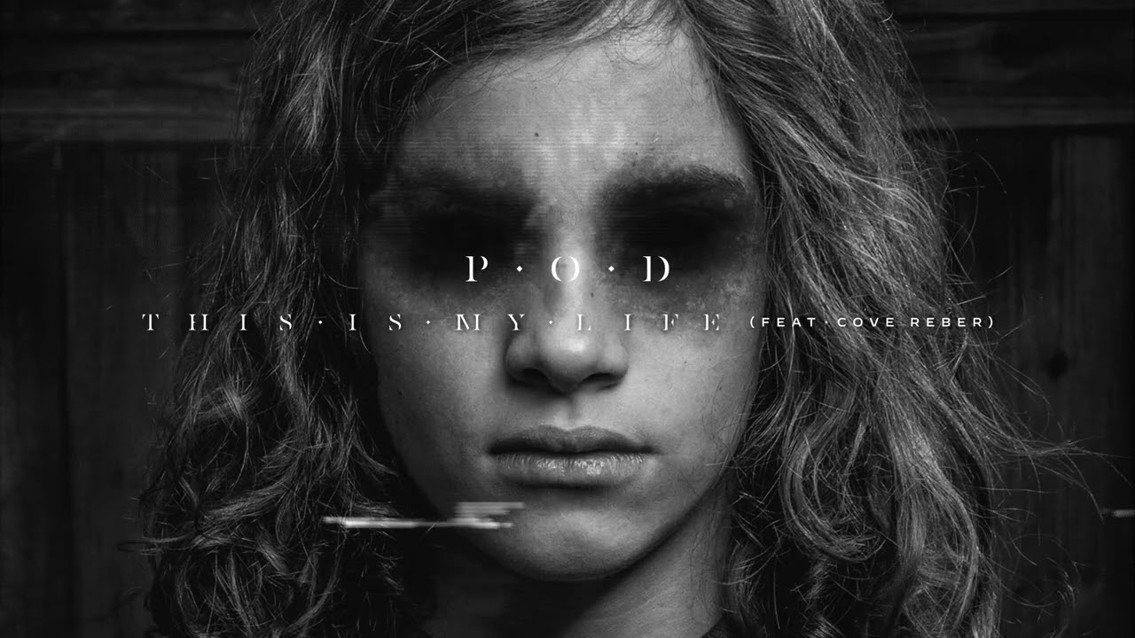 P.O.D. - THIS IS MY LIFE (ft. Cove Reber) (Official Audio) VERITAS
