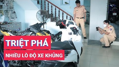 Công an triệt phá 11 lò độ xe khủng ở TP. HCM