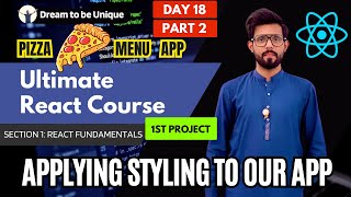Applying Styling to our Application | Pizza Menu Project 1 | Ultimate React Course | Day 18 Part 2 screenshot 5