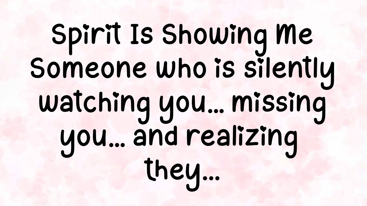 🤯OMG‼️Spirit is showing me someone who is silently watching you… missing you… and realizing they...