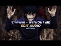 Eminem  without me edit audio