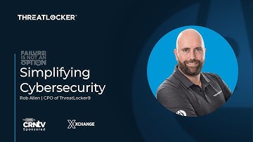 ThreatLocker’s Rob Allen Urges Solution Providers to Simplify Cybersecurity at XChange NexGen 2025