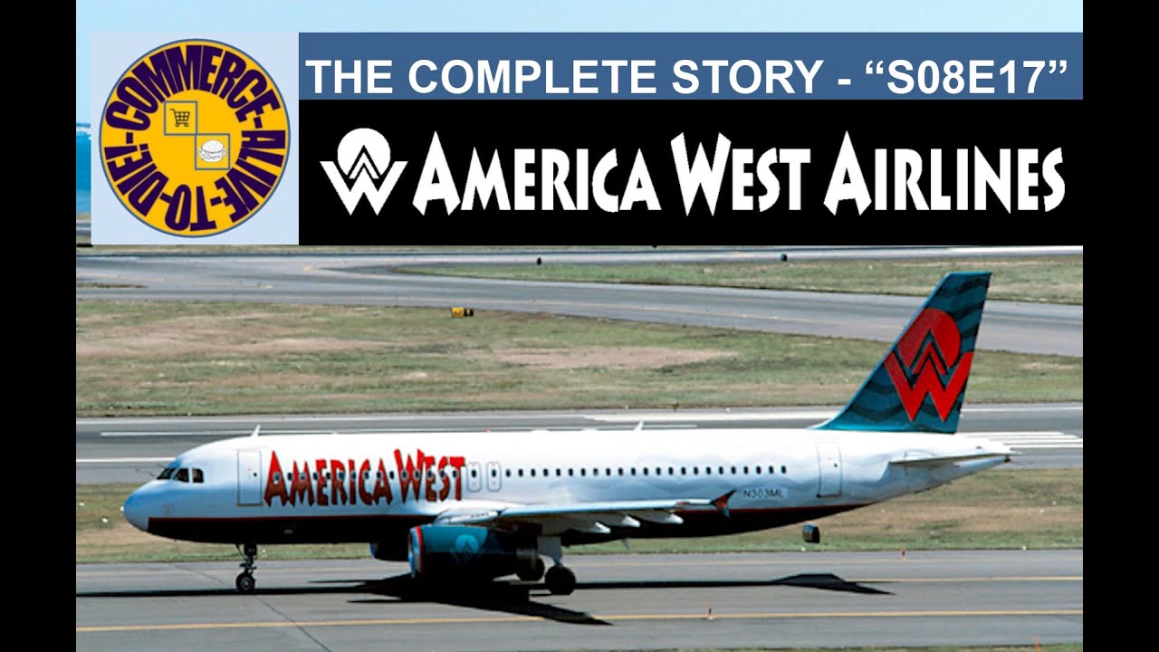 (Alive To Die?!) America West Airlines The Complete Story – S08E17