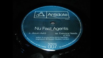 Nu Fast Agents -- Jissum Avinit [Antidote]