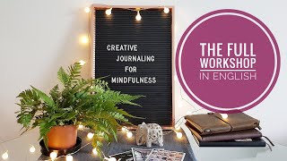 "Creative Journaling for Mindfulness" - Full workshop of scrapbooking journaling in English! [ENG]