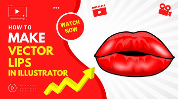 How to make vector lips in illustrator