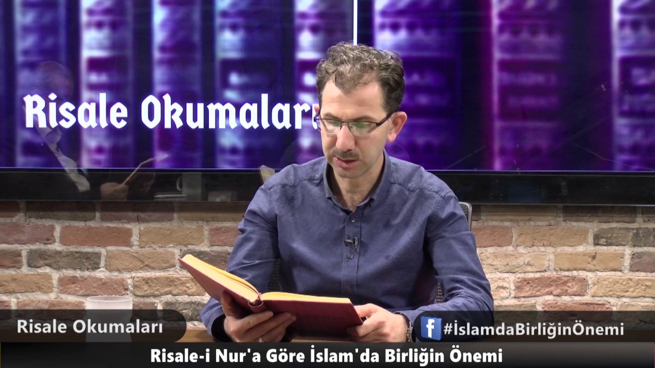 Risale-i Nur’da Birlik ve Beraberliğin Önemi | Risale Okumaları