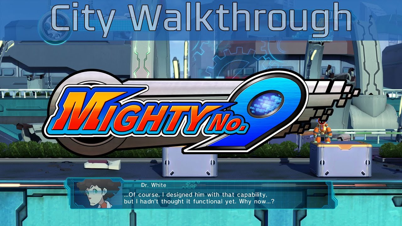 Mighty No. 9 - City Walkthrough [HD 1080P/60FPS]