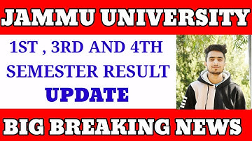 JAMMU UNIVERSITY NEW ~ UPDATE || 4TH SEMESTER RESULT || 1ST AND 3RD SEMESTER RESULT
