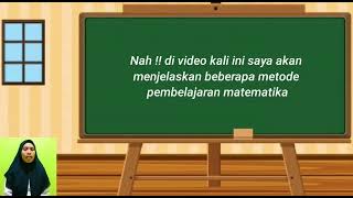 Metode-metode pembelajaran Matematika SD (sekolah Dasar)