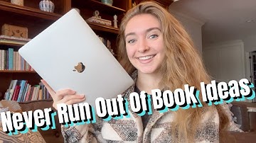 11 Tips To Never Run Out Of Ideas Again