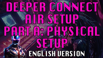 Setting Up Your Deeper Connect Air: Part A - Physical Setup (English)