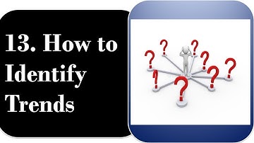 13. How To Identify Trends? | By Abhijit Zingade