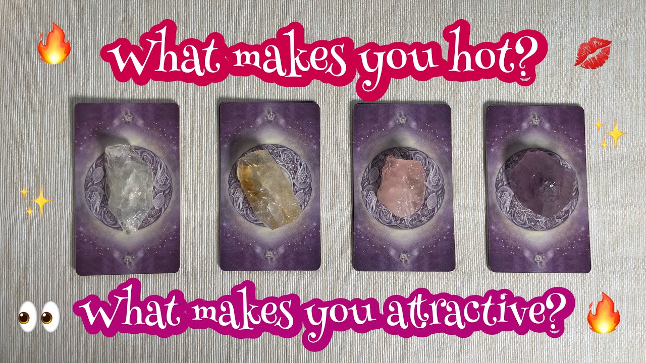 What makes you attractive/hot? 💋🔥✨ Pick a card