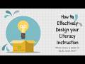Effectively Designing Literacy Instruction Time 