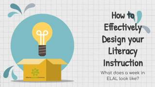 Effectively Designing Literacy Instruction Time