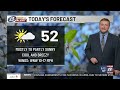 13 First Alert Forecast @6 05/05