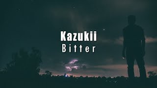 Kazukii - Bitter [Future Garage] by Shayan Sadr 350 views 1 year ago 4 minutes, 10 seconds