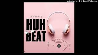 Dj Cora - Huh Free Beat (Official Audio)