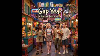 Gap Year (Sunset Disco Mix)