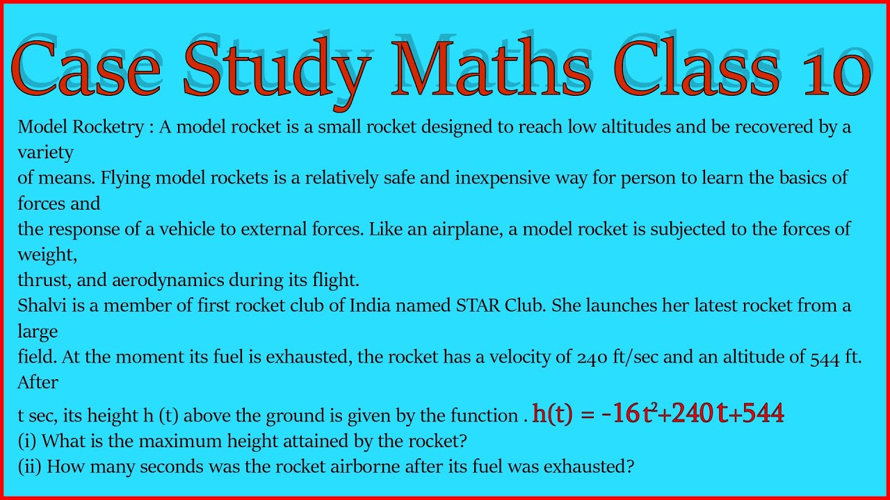 Class 10th Math Case Study What Is The Maximum Height Attained By class-10th-math-case-study-what-is-the-maximum-height-attained-by