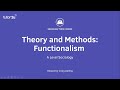 Sociological Theory: Functionalism (Sociology Theory & Methods)