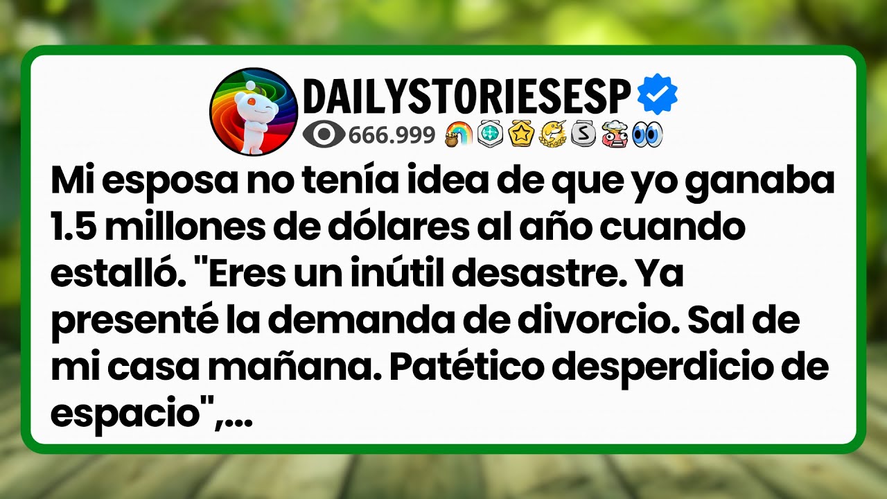 [HISTORIA COMPLETA] Mi esposa no tenía idea de que yo ganaba 1.5 millones de dólares al año cuando..