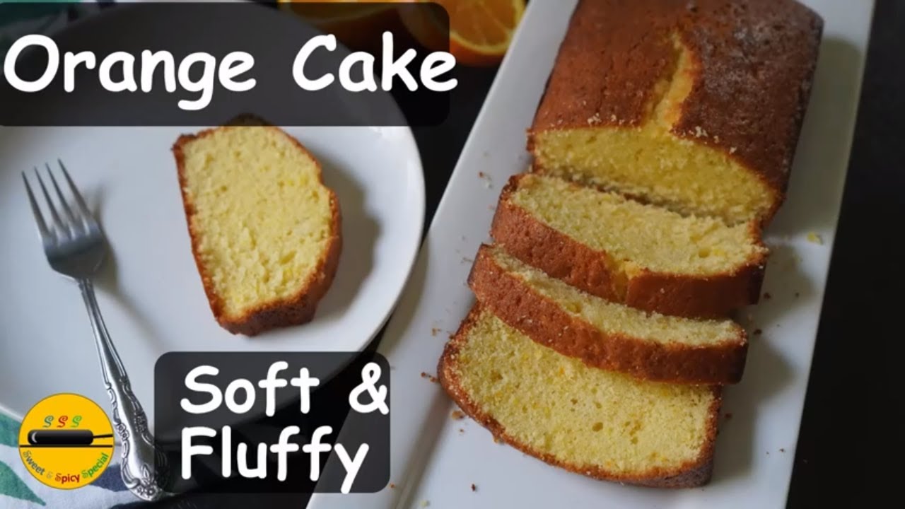 Orange Cake Recipe Soft & Fluffy/ How to make Orange Cake YouTube