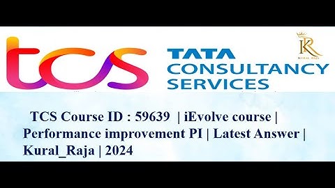 TCS iEvolve Course ID : 59639 Performance improvement PI  || Tata Code of Conduct Solutions|| 2024