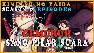 Alur cerita Kimatsu No yaiba Season 2 episode 8 bhs indonesia