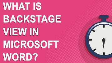 What is Backstage View in Word for Microsoft 365? (Windows)