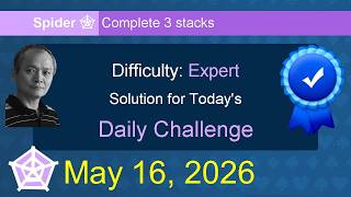 Microsoft Solitaire Collection: Spider - Expert - May 16, 2026 screenshot 5