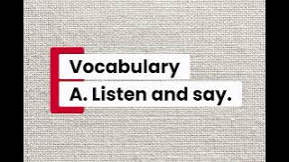 Vocabulary | Listen and say.