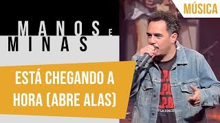 Está Chegando a Hora (Abre Alas) | Marcelo D2