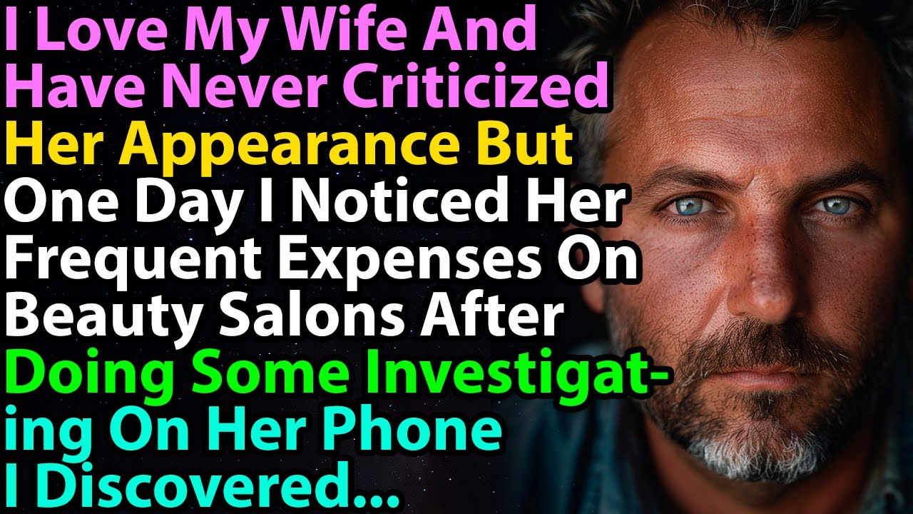 I Love My Wife And Have Never Criticized Her Appearance But One Day I