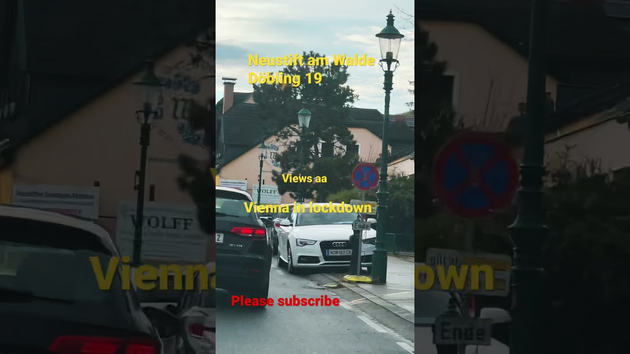 Vienna in lockdown 73.                              Neustift am Walde 19