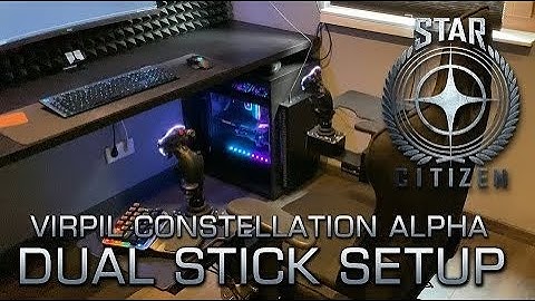Star Citizen Keybindings for Virpil Dual Stick Constellation Alpha
