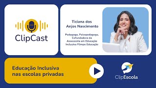 Download Lagu ClipCast - Educação Inclusiva nas Escolas Privadas