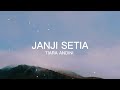 Janji Setia - Tiara Andini | Lirik Lagu