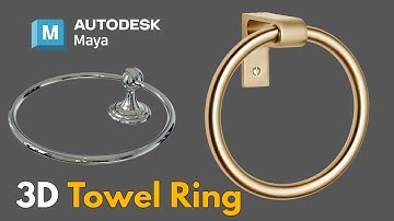 Towel Ring 3D Model in Maya | Complete Hard Surface Modeling Tutorial|3D Modeling