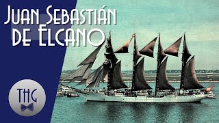 Juan Sebastián de Elcano  Explorer and Ship