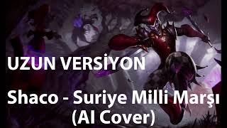 Shaco - Suriye Milli Marşı (AI Cover) (UZUN VERSİYON) Resimi