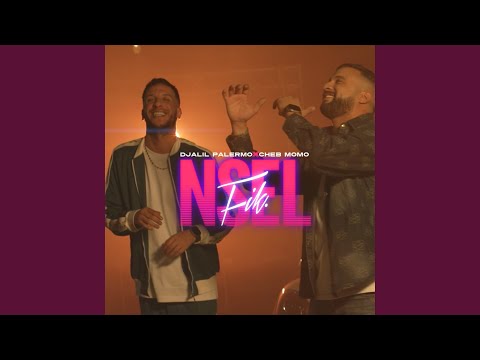 Djalil Palermo & Cheb Momo - Nsel Fik