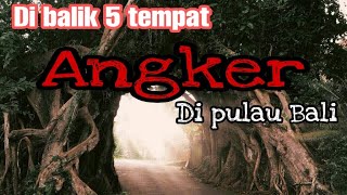 di balik pesonanya,inilah 5 tempat Terangker di pulau Bali | paling angker
