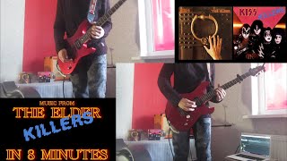 KISS - Music From The Elder/Killers in 8 Minutes (Guitar Cover by Space Ace)